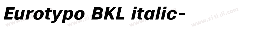 Eurotypo BKL italic字体转换